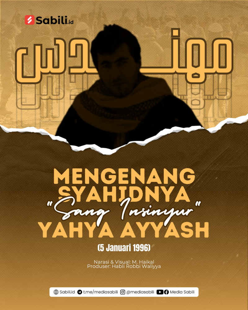 Mengenang Syahidnya "Sang Insinyur" Yahya Ayyash - 0