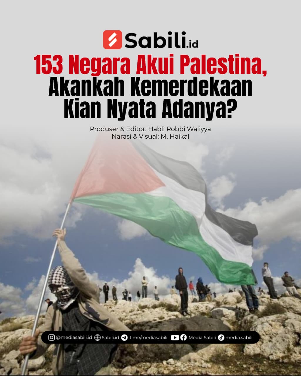 153 Negara Akui Palestina, Akankah Kemerdekaan Kian Nyata Adanya?