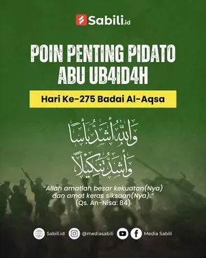 Poin Penting Pidato Abu Ubaidah
