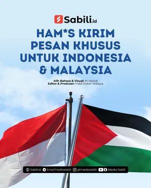 Hamas Kirim Pesan Khusus Untuk Indonesia & Malaysia