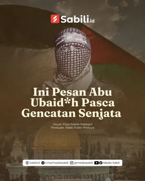 Ini Pesan Abu Ubaidah Pasca Gencatan Senjata