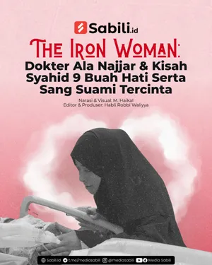 The Iron Woman : Dokter Ala Najar & Kisah Syahid 9 Buah Hati Serta Sang Suami Tercinta