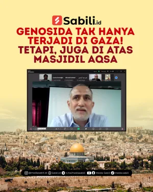 Genosida Tak Hanya Terjadi Di Gaza ! Tetapi, Juga Di Atas Masjidil Aqsa