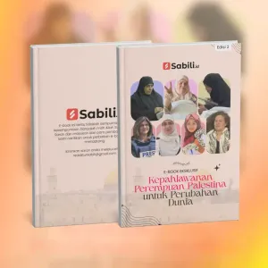 E-Book Eksklusif Sabili : Kepahlawanan Perempuan Palestina Untuk Perubahan Dunia
