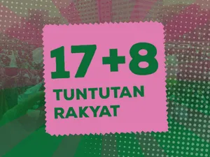 Sudah Sejauh Mana Nasib Tuntutan Rakyat “17+8”?