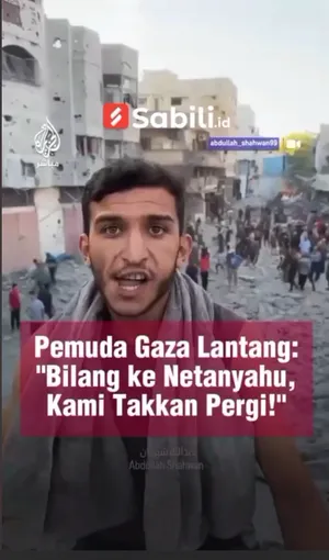 Pemuda Gaza Lantang: "BIlang ke Netanyahu, Kami Takkan Pergi!"