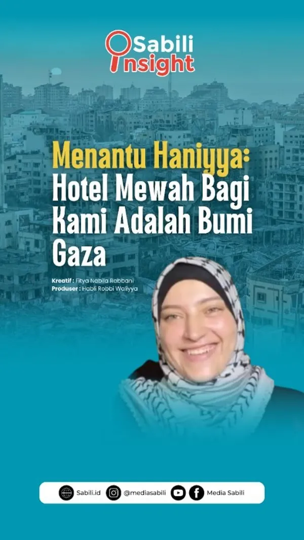 Menantu Haniyya: Hotel Mewah Bagi Kami Adalah Bumi Gaza