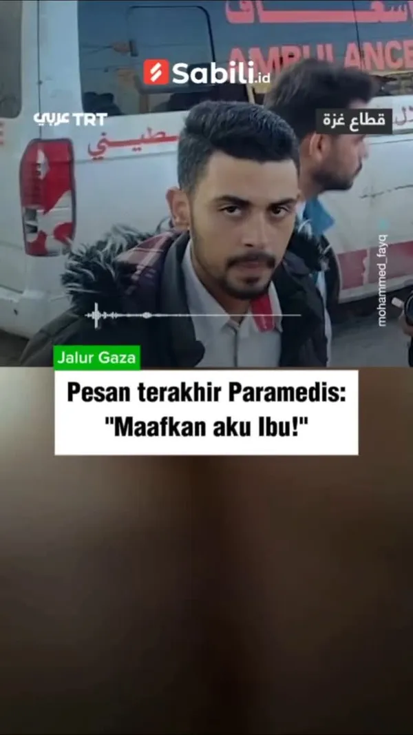 Pesan Terakhir Paramedis: "Maafkan Aku Ibu!"