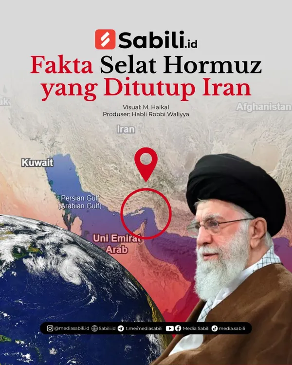 Fakta Selat Hormuz yang Ditutup Iran