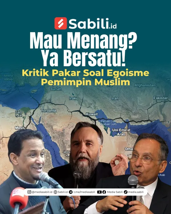 Mau Menang? Ya Bersatu!, Kritik Pakar Soal Egoisme Pemimpin Muslim