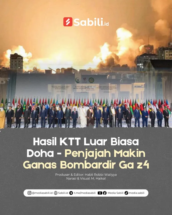 Hasil KTT Luar Biasa Doha - Penjajah Makin Ganas Bombardir Gaza