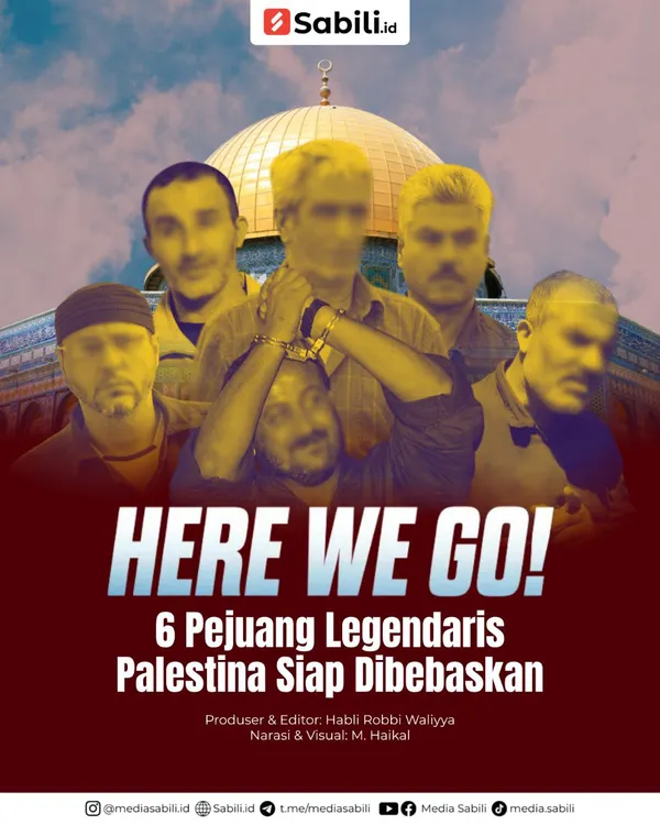 Here We Go! 6 Pejuang Legendaris Palestina Siap Dibebaskan