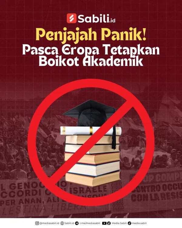 Penjajah Panik! Pasca Eropa Tetapkan Boikot Akademik