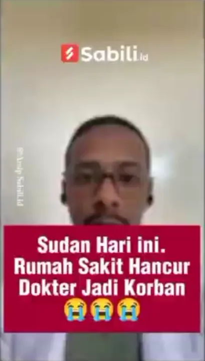 Sudan Hari Ini. Rumah Sakit Hancur, Dokter Jadi Korban