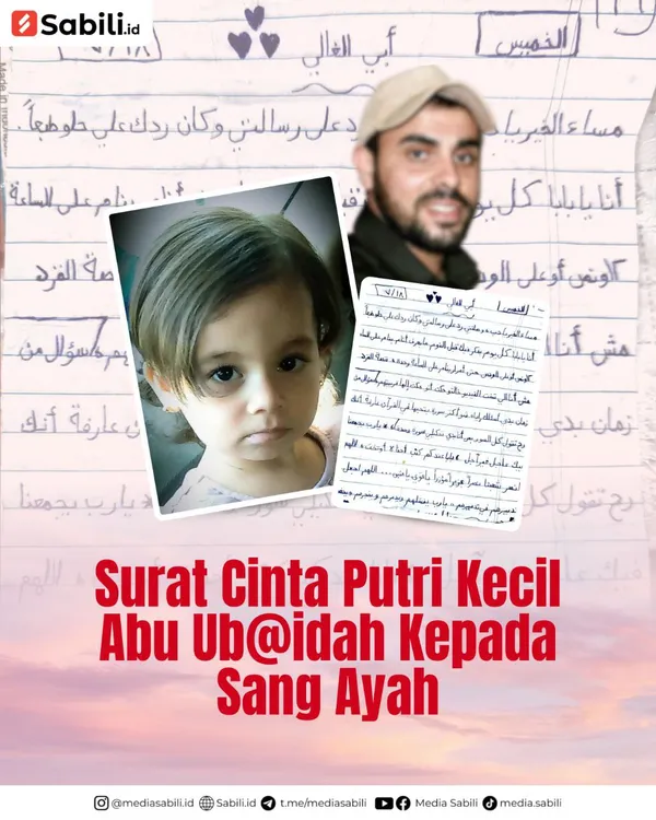 Surat Cinta Putri Kecil Abu Ubaidah Kepada Sang Ayah