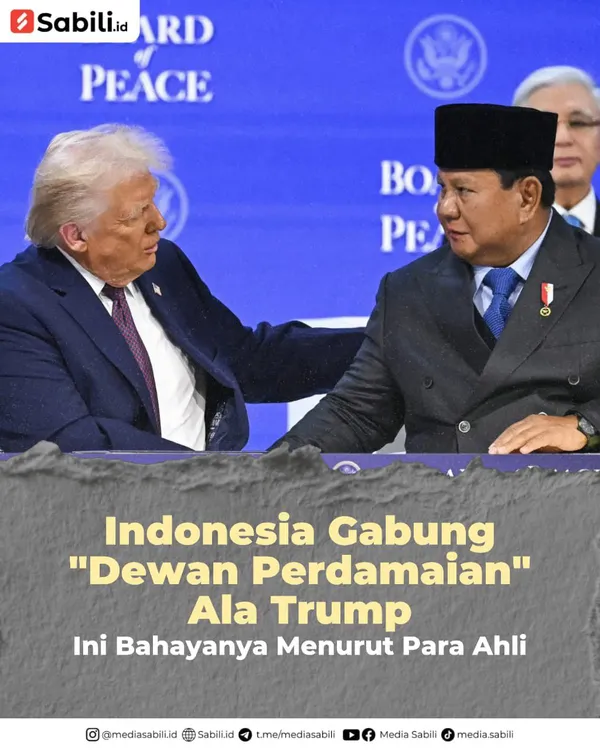 Indonesia Gabung "Dewan Perdamaian" Ala Trump, Ini Bahaya Menurut Para Ahli