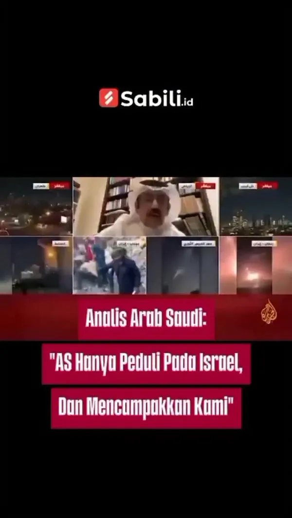 Analis Arab Saudi: "AS Hanya Peduli pada Israel, Dan Mencampakkan Kami"