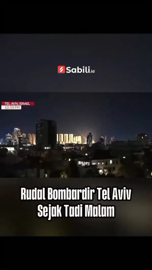 Rudal Bombardir Tel Aviv Sejak Tadi Malam